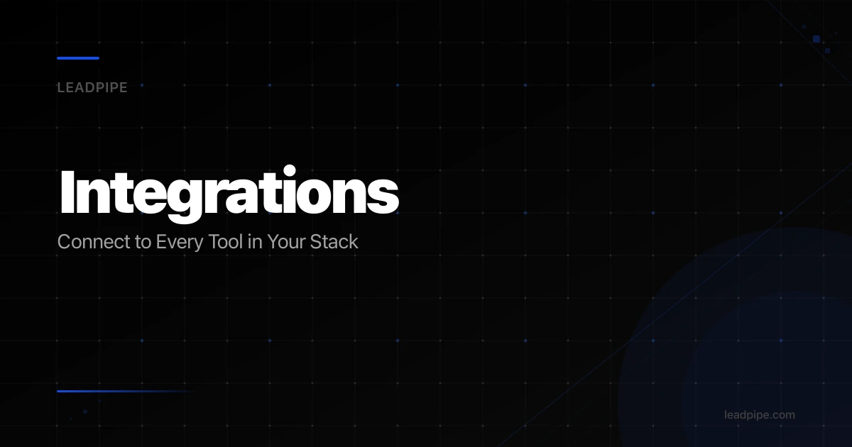 Leadpipe integrations for CRM, outbound, and lifecycle tools